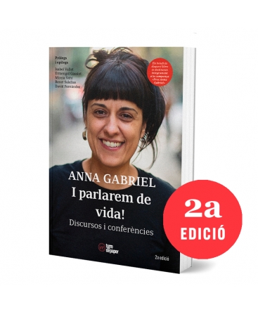 I parlarem de vida! Discursos i conferències d'Anna Gabriel