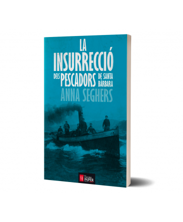 La insurrecció dels pescadors de Santa Bàrbara