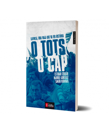 O tots o cap, Laforsa una vaga que va fer història