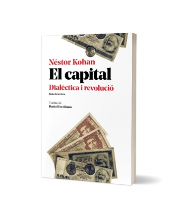 El capital, dialèctica i revolució